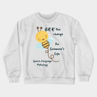 SLP, Speech Therapy, Speech language pathology, speech therapist, SLPA, Speech pathologist Crewneck Sweatshirt